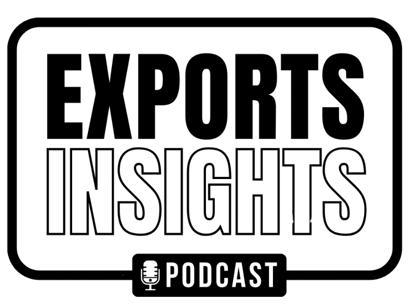 Launch of the Exports Insights Podcast: Lessons, Strategies, Real Stories for New Market Entry